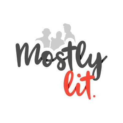 Mostly Lit Podcast